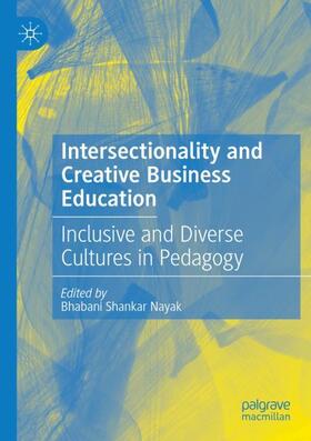 Nayak |  Intersectionality and Creative Business Education | Buch |  Sack Fachmedien
