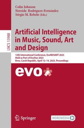 Johnson / Rebelo / Rodríguez-Fernández |  Artificial Intelligence in Music, Sound, Art and Design | Buch |  Sack Fachmedien