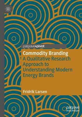 Larsen |  Commodity Branding | Buch |  Sack Fachmedien