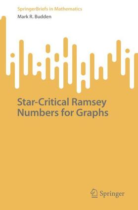 Budden |  Star-Critical Ramsey Numbers for Graphs | Buch |  Sack Fachmedien