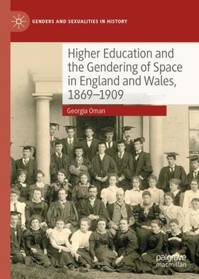 Oman |  Higher Education and the Gendering of Space in England and Wales, 1869-1909 | Buch |  Sack Fachmedien