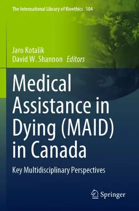 Shannon / Kotalik |  Medical Assistance in Dying (MAID) in Canada | Buch |  Sack Fachmedien