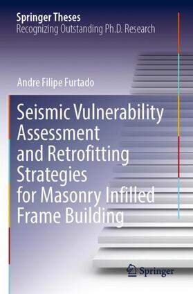 Furtado |  Seismic Vulnerability Assessment and Retrofitting Strategies for Masonry Infilled Frame Building | Buch |  Sack Fachmedien