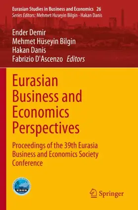 Demir / D'Ascenzo / Bilgin |  Eurasian Business and Economics Perspectives | Buch |  Sack Fachmedien