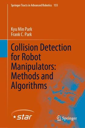 Park |  Collision Detection for Robot Manipulators: Methods and Algorithms | Buch |  Sack Fachmedien