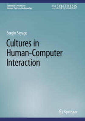 Sayago |  Cultures in Human-Computer Interaction | eBook | Sack Fachmedien
