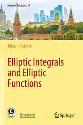 Takebe |  Elliptic Integrals and Elliptic Functions | Buch |  Sack Fachmedien