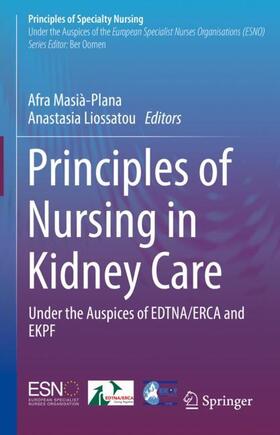 Liossatou / Masià-Plana |  Principles of Nursing in Kidney Care | Buch |  Sack Fachmedien