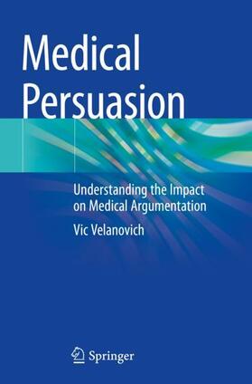 Velanovich |  Medical Persuasion | Buch |  Sack Fachmedien