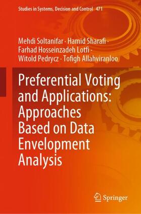 Soltanifar / Sharafi / Allahviranloo |  Preferential Voting and Applications: Approaches Based on Data Envelopment Analysis | Buch |  Sack Fachmedien