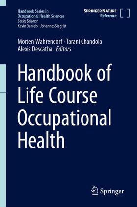 Wahrendorf / Descatha / Chandola |  Handbook of Life Course Occupational Health | Buch |  Sack Fachmedien