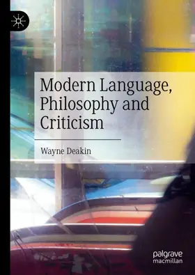 Deakin |  Modern Language, Philosophy and Criticism | Buch |  Sack Fachmedien