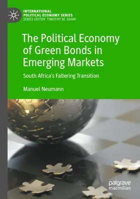 Neumann |  The Political Economy of Green Bonds in Emerging Markets | Buch |  Sack Fachmedien