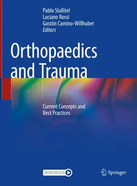 Slullitel / Rossi / Camino-Willhuber |  Orthopaedics and Trauma | Buch |  Sack Fachmedien