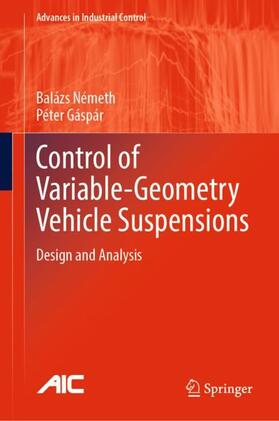 Gáspár / Németh |  Control of  Variable-Geometry Vehicle Suspensions | Buch |  Sack Fachmedien