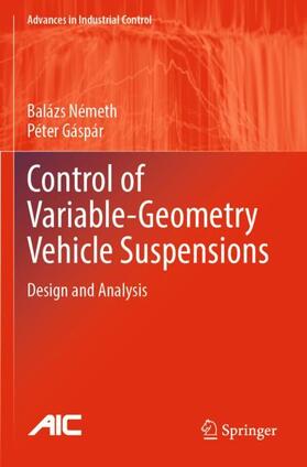 Gáspár / Németh |  Control of  Variable-Geometry Vehicle Suspensions | Buch |  Sack Fachmedien