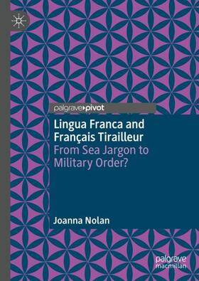 Nolan |  Lingua Franca and Français Tirailleur | Buch |  Sack Fachmedien