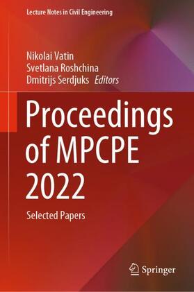 Vatin / Serdjuks / Roshchina |  Proceedings of MPCPE 2022 | Buch |  Sack Fachmedien