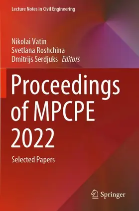 Vatin / Serdjuks / Roshchina |  Proceedings of MPCPE 2022 | Buch |  Sack Fachmedien