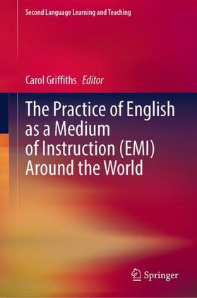 Griffiths |  The Practice of English as a Medium of Instruction (EMI) Around the World | Buch |  Sack Fachmedien