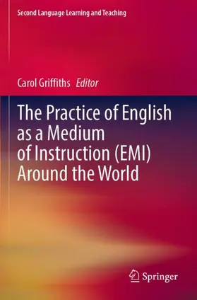 Griffiths |  The Practice of English as a Medium of Instruction (EMI) Around the World | Buch |  Sack Fachmedien