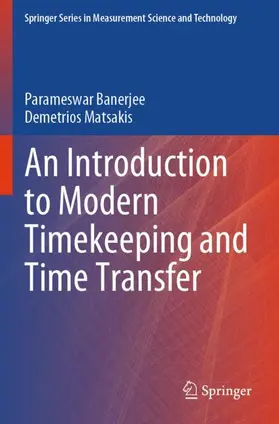 Matsakis / Banerjee |  An Introduction to Modern Timekeeping and Time Transfer | Buch |  Sack Fachmedien