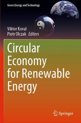 Olczak / Koval |  Circular Economy for Renewable Energy | Buch |  Sack Fachmedien