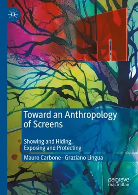 Lingua / Carbone |  Toward an Anthropology of Screens | Buch |  Sack Fachmedien