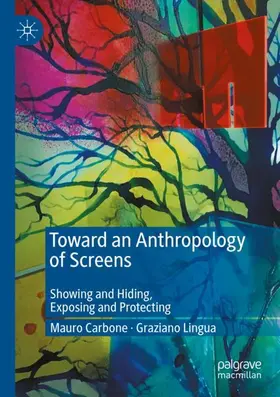 Lingua / Carbone |  Toward an Anthropology of Screens | Buch |  Sack Fachmedien