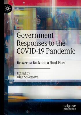 Shvetsova |  Government Responses to the COVID-19 Pandemic | Buch |  Sack Fachmedien