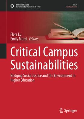 Murai / Lu |  Critical Campus Sustainabilities | Buch |  Sack Fachmedien
