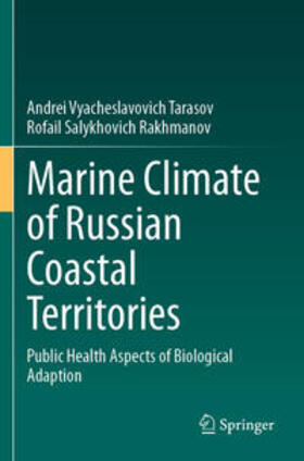 Rakhmanov / Tarasov |  Marine Climate of Russian Coastal Territories | Buch |  Sack Fachmedien