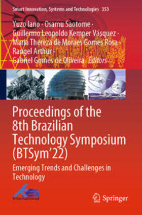 Iano / Saotome / Gomes de Oliveira |  Proceedings of the 8th Brazilian Technology Symposium (BTSym¿22) | Buch |  Sack Fachmedien