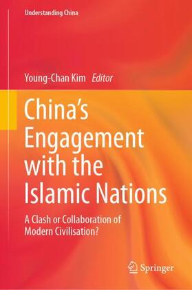 Kim |  China¿s Engagement with the Islamic Nations | Buch |  Sack Fachmedien