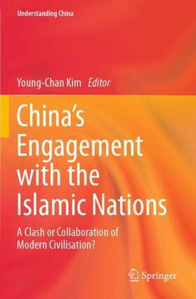 Kim |  China¿s Engagement with the Islamic Nations | Buch |  Sack Fachmedien