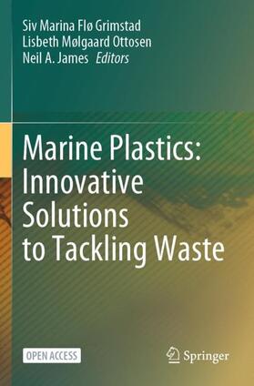 Grimstad / James / Ottosen |  Marine Plastics: Innovative Solutions to Tackling Waste | Buch |  Sack Fachmedien