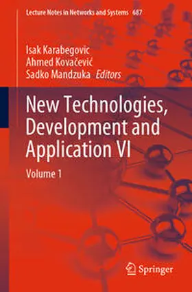 Karabegovic / Kovacevic / Kovacevic |  New Technologies, Development and Application VI | eBook | Sack Fachmedien