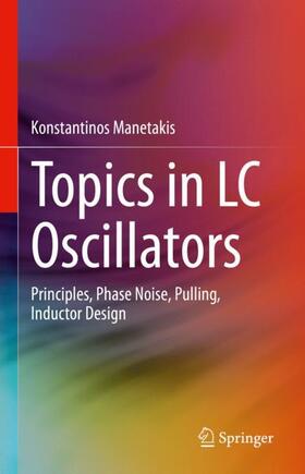 Manetakis |  Topics in LC Oscillators | Buch |  Sack Fachmedien