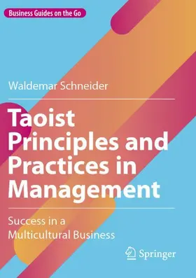 Schneider |  Taoist Principles and Practices in Management | Buch |  Sack Fachmedien