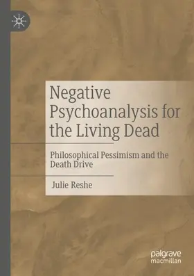 Reshe |  Negative Psychoanalysis for the Living Dead | Buch |  Sack Fachmedien