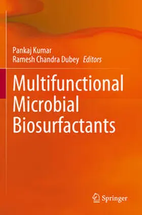 Dubey / Kumar |  Multifunctional Microbial Biosurfactants | Buch |  Sack Fachmedien