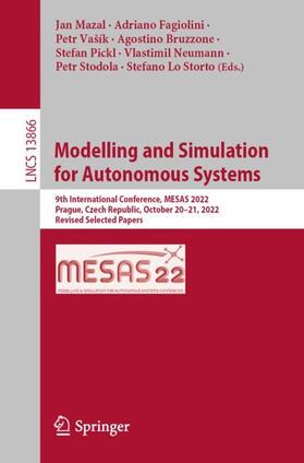 Mazal / Fagiolini / Vašík |  Modelling and Simulation for Autonomous Systems | Buch |  Sack Fachmedien