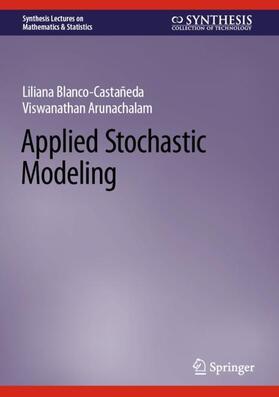 Arunachalam / Blanco-Castañeda |  Applied Stochastic Modeling | Buch |  Sack Fachmedien