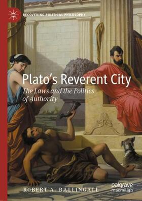 Ballingall |  Plato¿s Reverent City | Buch |  Sack Fachmedien