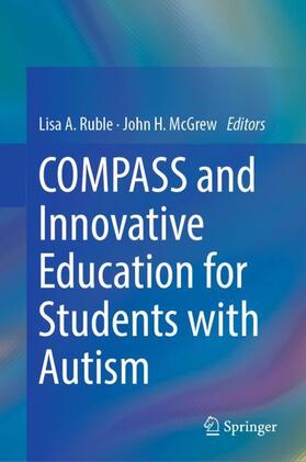 McGrew / Ruble |  COMPASS and Innovative Education for Students with Autism | Buch |  Sack Fachmedien