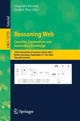 Xiao / Bertossi |  Reasoning Web. Causality, Explanations and Declarative Knowledge | Buch |  Sack Fachmedien