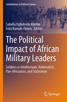 Kumah-Abiwu / Abidde |  The Political Impact of African Military Leaders | Buch |  Sack Fachmedien