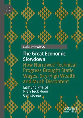 Phelps / Zoega / Hoon |  The Great Economic Slowdown | Buch |  Sack Fachmedien