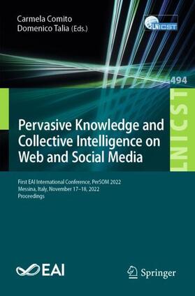 Talia / Comito |  Pervasive Knowledge and Collective Intelligence on Web and Social Media | Buch |  Sack Fachmedien