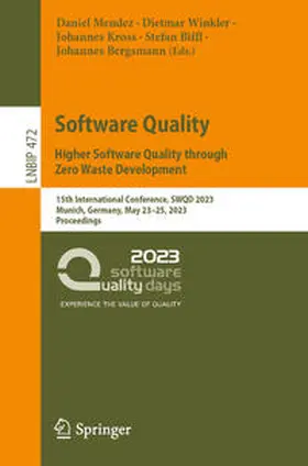 Mendez / Winkler / Kross |  Software Quality: Higher Software Quality through Zero Waste Development | eBook | Sack Fachmedien